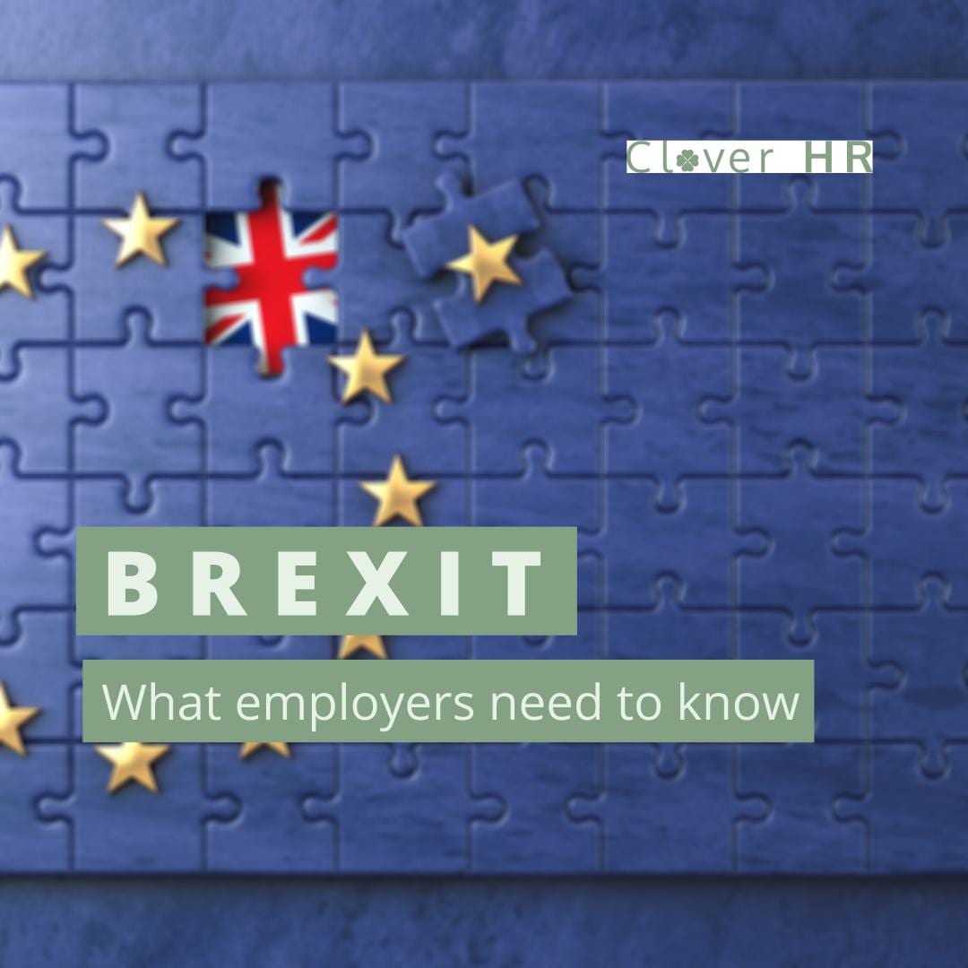 Brexit – What Employers Need To Know - Clover HR